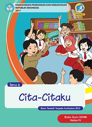 Buku Guru Tema 6: Cita-Citaku